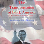 The Transformation of Black America